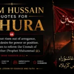 Imam Hussain Quotes for Ashura 2026