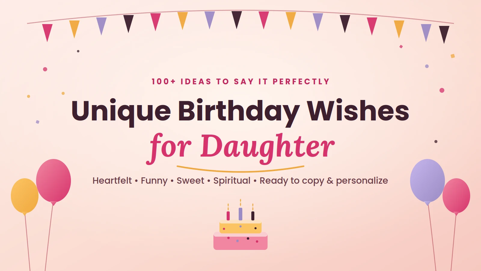 unique birthday wishes for daughter
